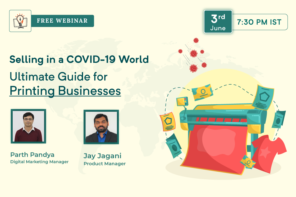 Upcoming Webinar: Selling in a COVID-19 World: Ultimate Guide for Online Printing Businesses