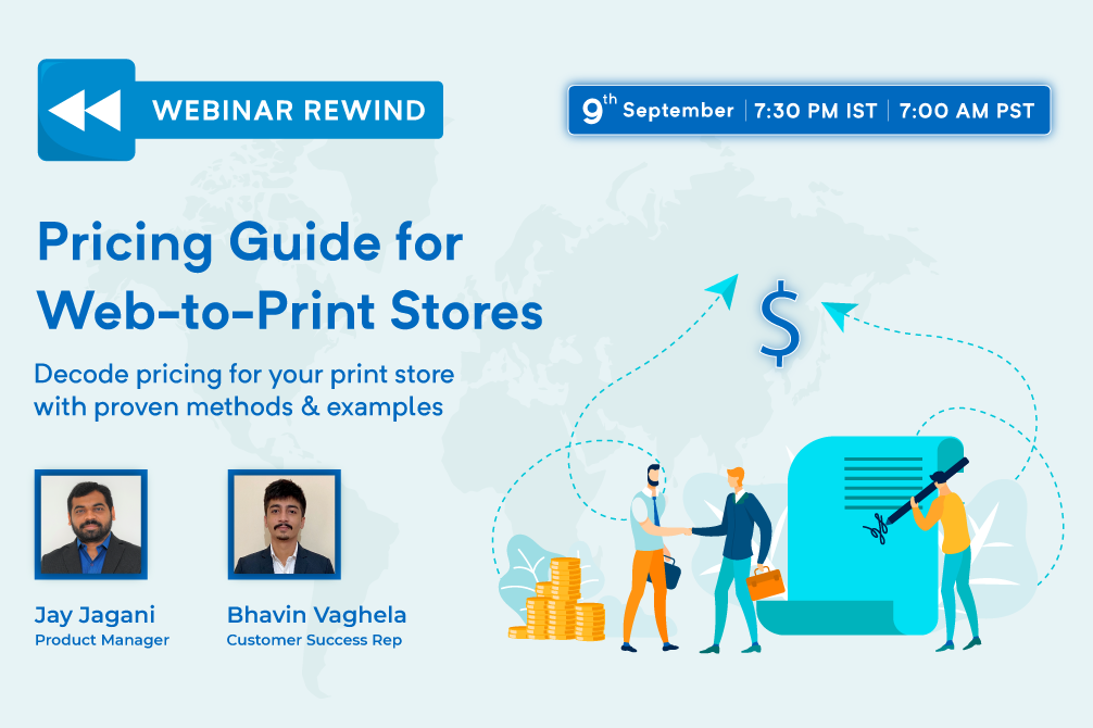 Webinar Rewind: Pricing Guide for your Web-to-Print Store: Methods & Examples